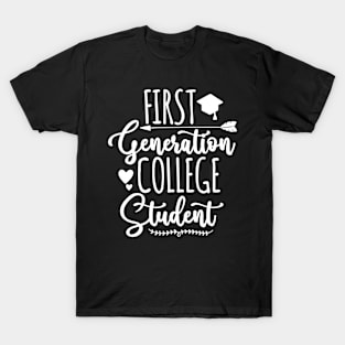 First Generation College Student T-Shirt